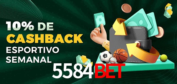 10% de bônus de cashback na 5584Bet